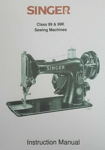 Singer class 99k - 99, &