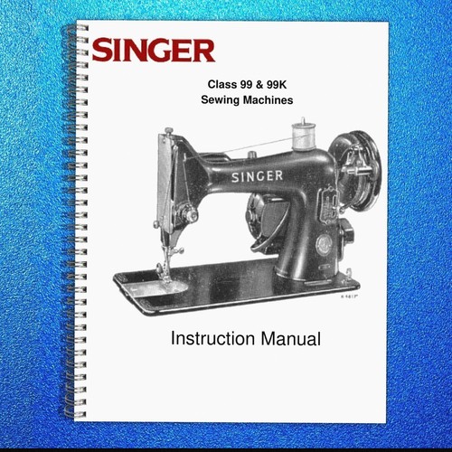 Singer class and 99k sewing - class,