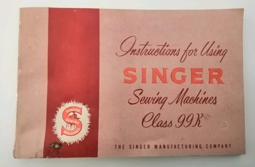 Singer 99k instruction book - singer,
